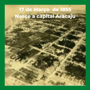 Assim nasce Aracaju