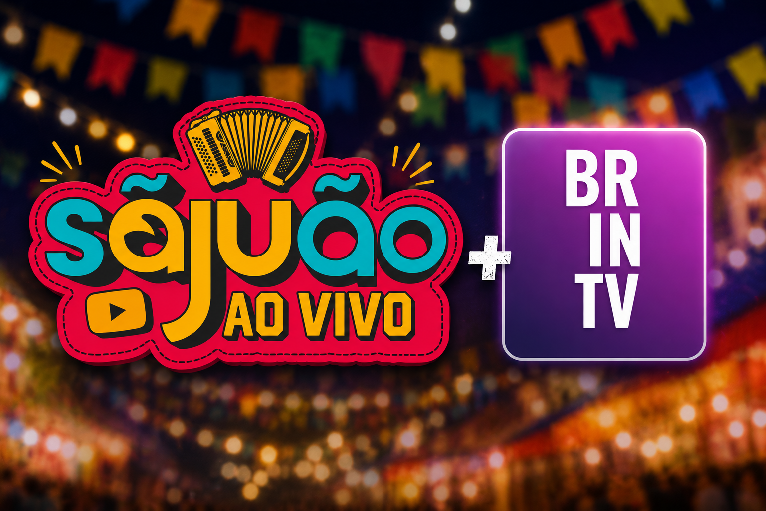 BR IN TV Transmite Arraiá do Povo em Conexão com a Ajufest