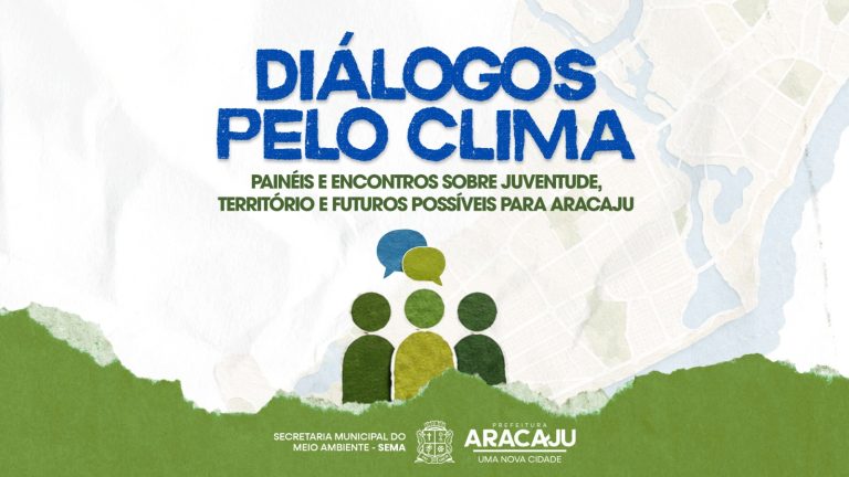 Semana do Meio Ambiente em Aracaju promove debates sobre clima e protagonismo jovem